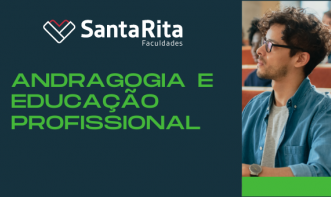 ANDRAGOGIA E EDUCAÇÃO PROFISSIONAL