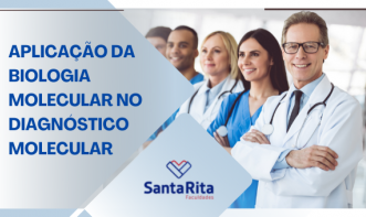 APLICAÇÃO DA BIOLOGIA MOLECULAR NO DIAGNÓSTICO MOLECULAR