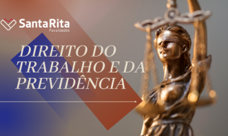 DIREITO DO TRABALHO E DA PREVIDÊNCIA