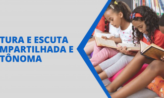 LEITURA E ESCUTA COMPARTILHADA E AUTÔNOMA Vol. 1