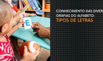 CONHECIMENTO DAS DIVERSAS GRAFIAS DO ALFABETO: TIPOS DE LETRAS Vol. 2