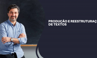 PRODUÇÃO E REESTRUTURAÇÃO DE TEXTOS Vol. 1