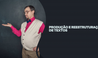 PRODUÇÃO E REESTRUTURAÇÃO DE TEXTOS Vol. 3