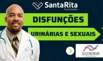 DISFUNÇÕES URINÁRIAS E SEXUAIS