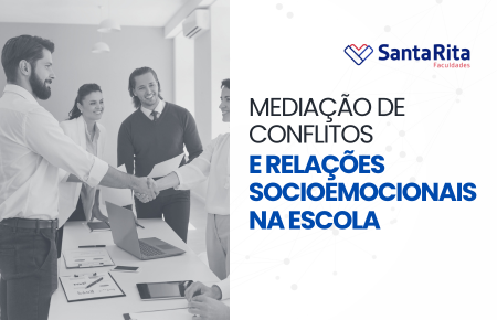 Mediação de Conflitos e Relações Socioemocionais na Escola