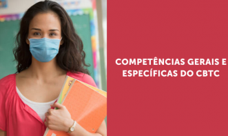 COMPETÊNCIAS GERAIS E ESPECÍFICAS DO CBTC Vol. 1