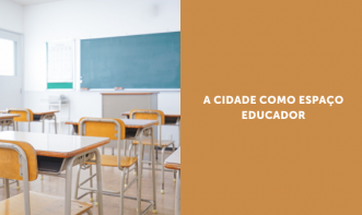 A CIDADE COMO ESPAÇO EDUCADOR Vol. 3