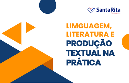 Linguagem, Literatura e Produção Textual na Prática
