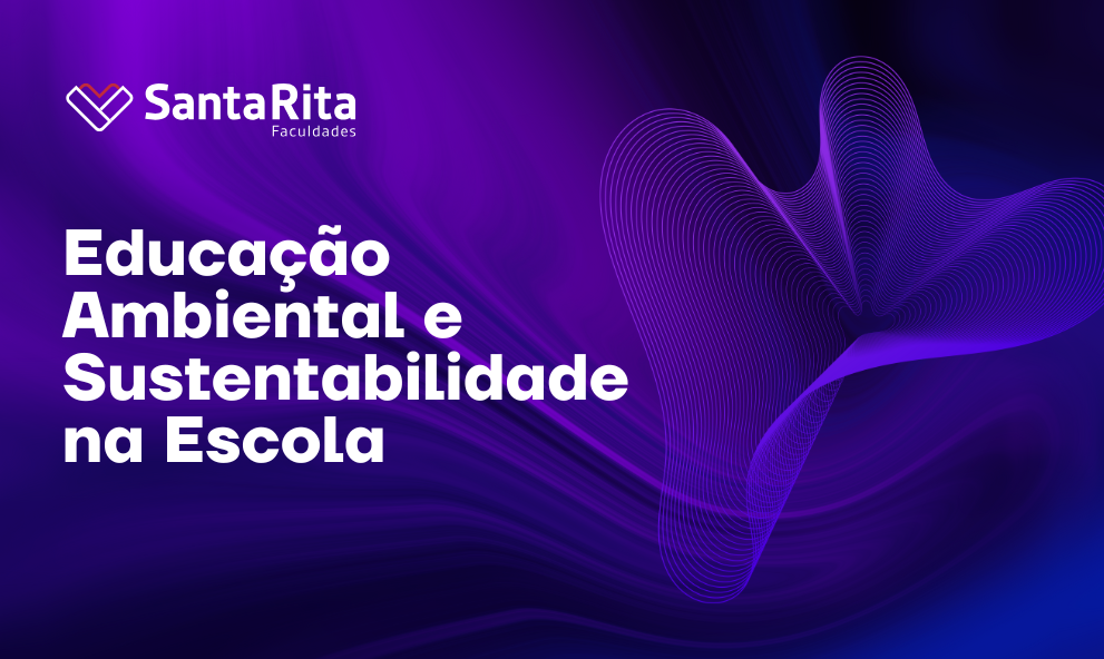 Educação Ambiental e Sustentabilidade na Escola