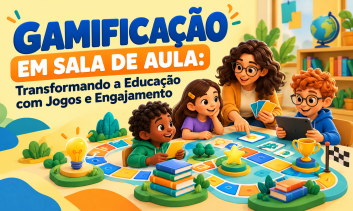 Gamificação em Sala de Aula: Transformando a Educação com Jogos e Engajamento