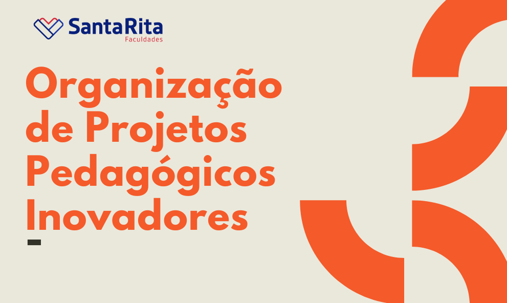 Organização de Projetos Pedagógicos Inovadores
