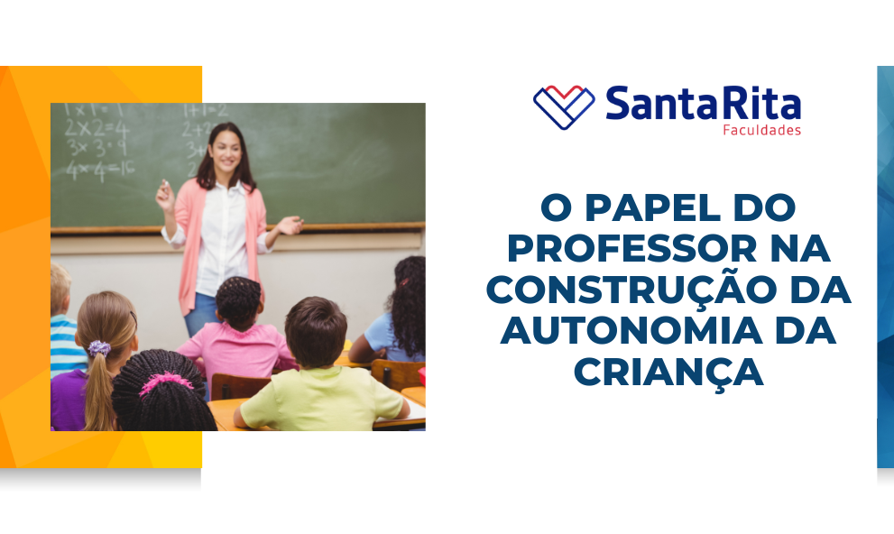 O papel do professor na construção da autonomia da criança