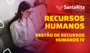 GESTÃO DE RECURSOS HUMANOS IV - Graduação