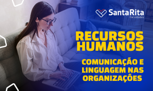 Comunicação e Linguagem nas Organizações