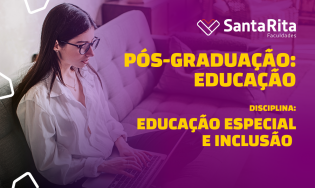 Educação Especial e Inclusão