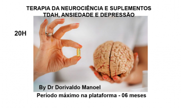 Terapia da Neurociência e Suplementos - TDAH, Ansiedade e Depressão