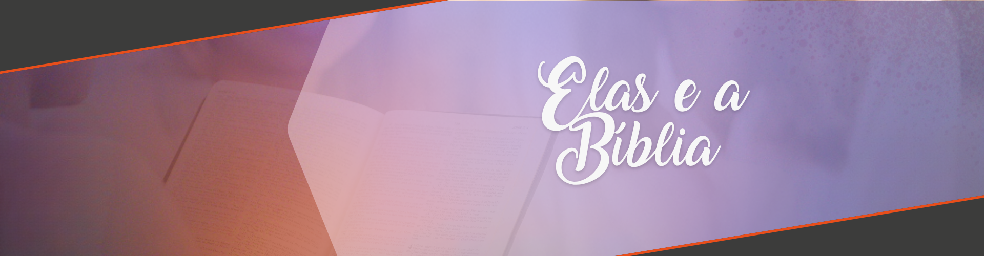 Elas e a Bíblia
