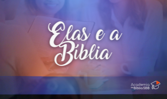 Elas e a Bíblia