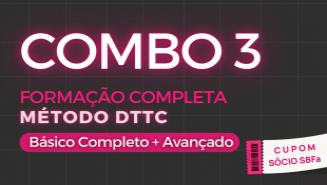 COMBO 3 | Formação Completa no Método DTTC