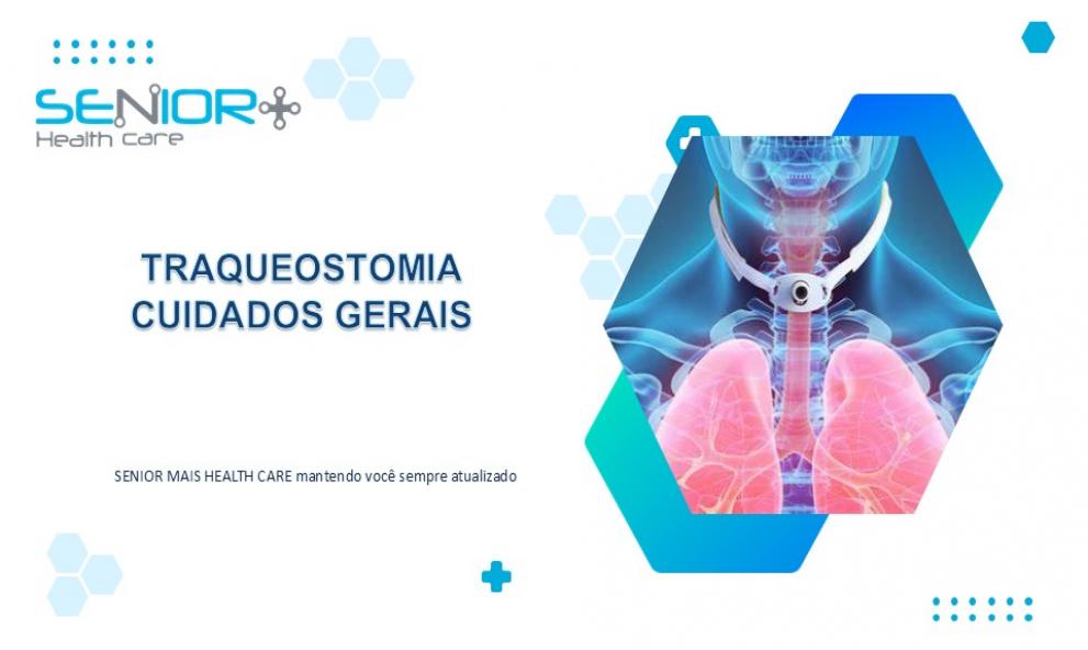 TRAQUEOSTOMIA CUIDADOS GERAIS