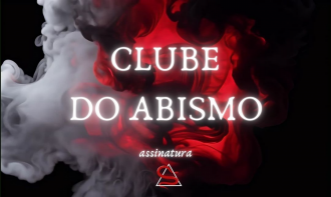 CLUBE DO ABISMO -Assinatura
