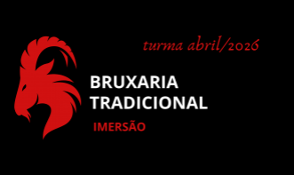 BRUXARIA TRADICIONAL - Imersão