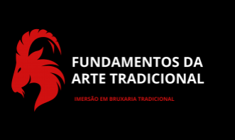 FUNDAMENTOS DA ARTE TRADICIONAL - Imersão em Bruxaria Tradicional