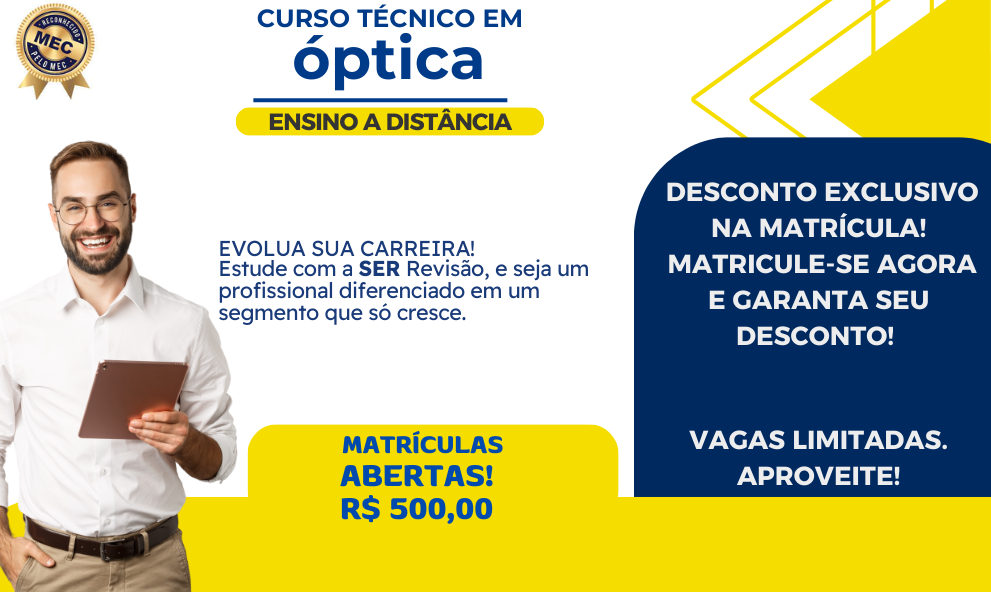 Téc.  em Óptica EAD Turma NOVEMBRO 2025 Matricula 500,00 + 18 x de 600,00.