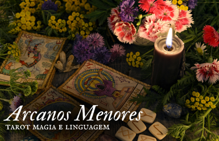 Arcanos Menores | TAROT MAGIA E LINGUAGEM