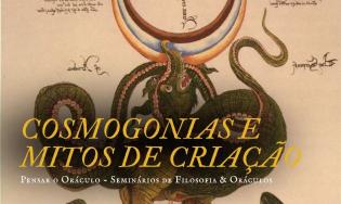 Cosmogonias e Mitos de Criação | PENSAR O ORÁCULO