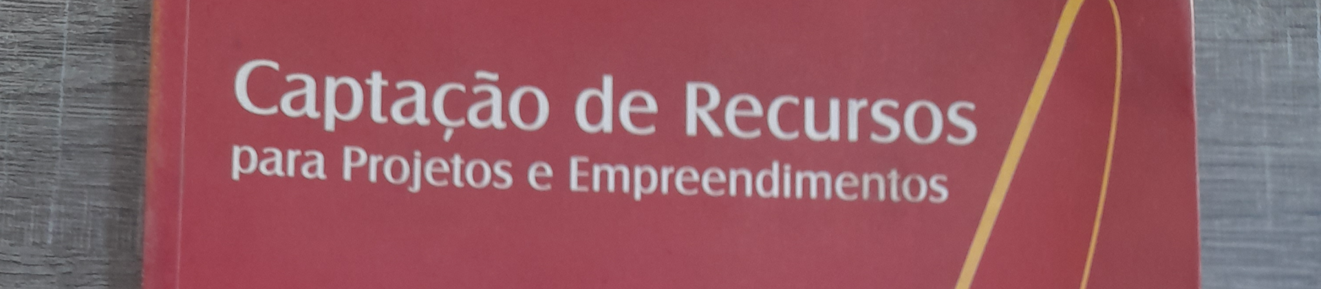 Captação de Recursos para Projetos e Empreendimentos