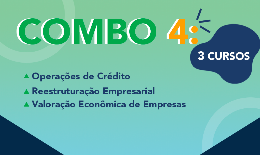 COMBO 4: 3 cursos     Perícia Operações de Crédito + Reestruturação Empresarial  + Valoração econômica de empresas