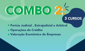 COMBO 2:  3 cursos  Perícia Judicial , Extrajudicial e Arbitral + Perícia Operações de Crédito + Valoração econômica de empresas