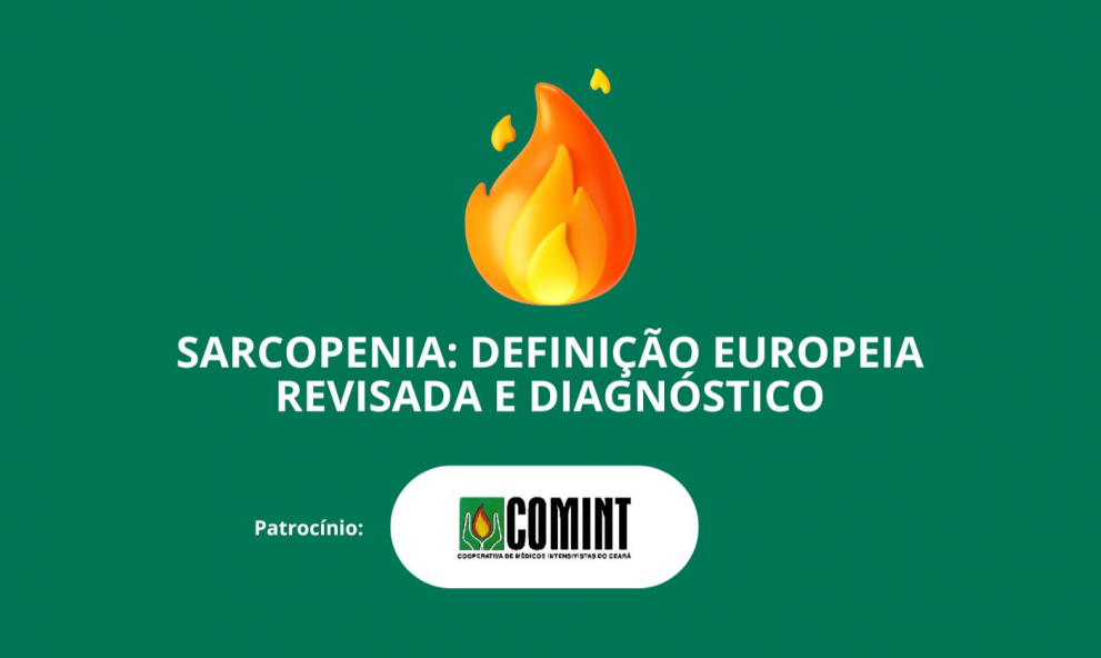 Sarcopenia: Definição Europeia Revisada e Diagnóstico