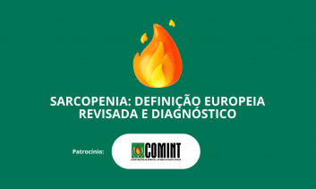 Sarcopenia: Definição Europeia Revisada e Diagnóstico