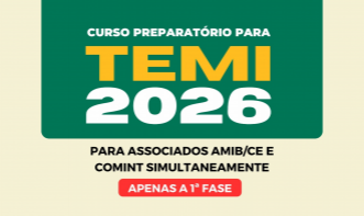 Curso Preparatório para TEMI - 2026 - (Para associados AMIB/CE e COMINT simultâneamente) - Apenas  1ª fase