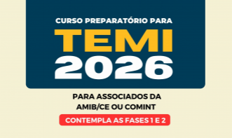 Curso Preparatório para TEMI - 2026 - (Para associados AMIB/CE ou COMINT) - Fases 1 e 2