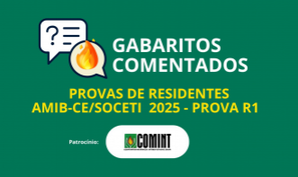 Gabaritos Comentados – Provas de Residentes AMIB-CE/SOCETI  2025