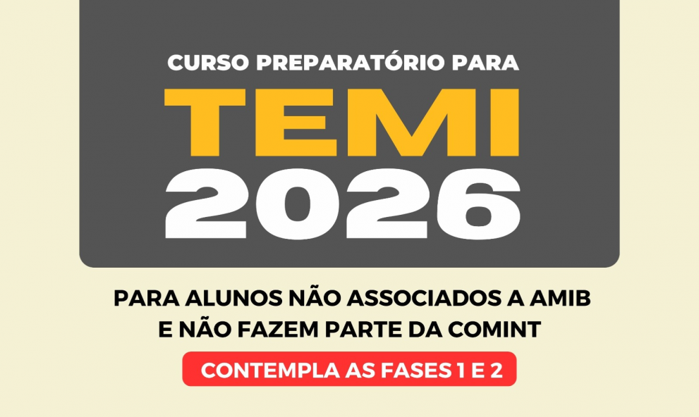 Curso Preparatório para TEMI - 2026 - (Para não associados a AMIB e não fazem parte da COMINT) - Fases 1 e 2