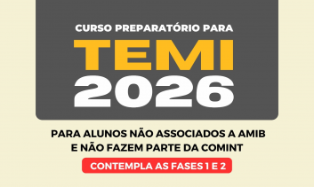 Curso Preparatório para TEMI - 2026 - (Para não associados a AMIB e não fazem parte da COMINT) - Fases 1 e 2