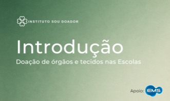 Capacitação Tatiane: INTRODUÇÃO à Doação de órgãos e tecidos nas escolas