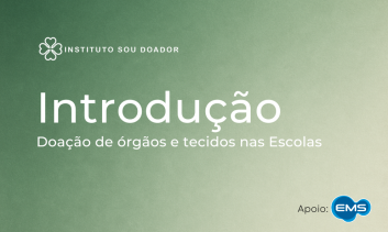 Capacitação Tatiane: INTRODUÇÃO à Doação de órgãos e tecidos nas escolas