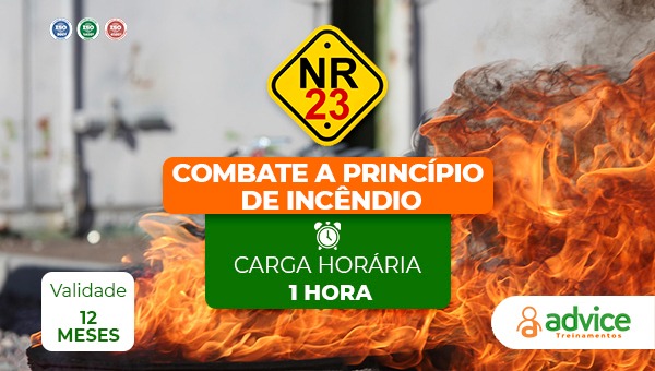 NR 23 - Combate a Principio de Incêndio - Advice Treinamentos