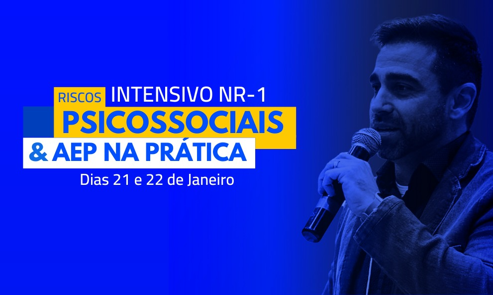 Intensivo NR-1 Riscos Psicossociais e AEP na Prática 2026
