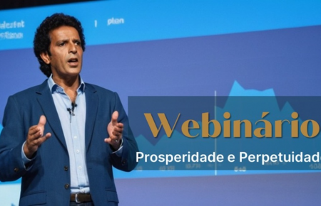 Webinário Prosperidade e Perpetuidade