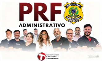 PRF – ADMINISTRATIVO (PRÉ-EDITAL)