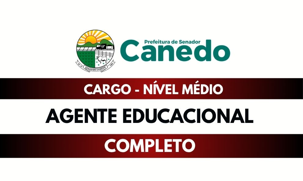 PREF. SENADOR CANEDO - AGENTE EDUCACIONAL (PRESENCIAL)