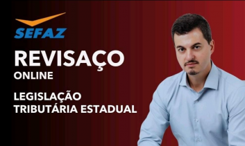 ONLINE-SEFAZ - GO - AULÃO LEGISLAÇÃO TRIBUTÁRIA