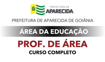 APARECIDA DE GOIÂNIA – PROFESSOR DE ÁREA