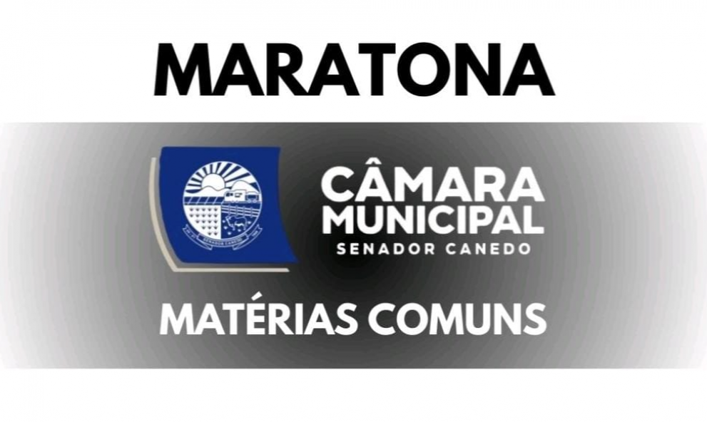 MARATONA - CÂMARA SENADOR CANEDO – MÉDIO